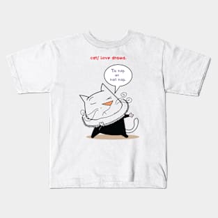 Cats love drama. Kids T-Shirt